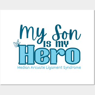 My Son is my Hero (MALS) Posters and Art